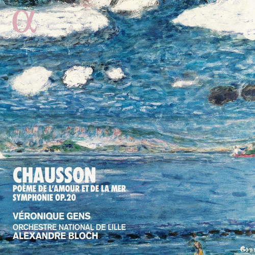 GENS, VERONIQUE / ORCHESTRE NATIONAL DE LILLE - CHAUSSON - POEME DE L'AMOUR ET DE LA MET SYMPHONIE OP. 20GENS, VERONIQUE - ORCHESTRE NATIONAL DE LILLE - CHAUSSON - POEME DE LAMOUR ET DE LA MET SYMPHONIE OP. 20.jpg